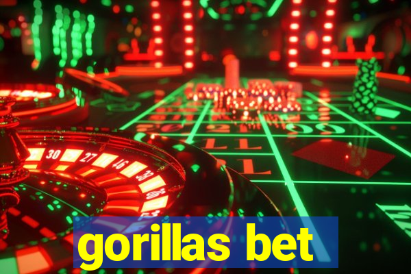 gorillas bet