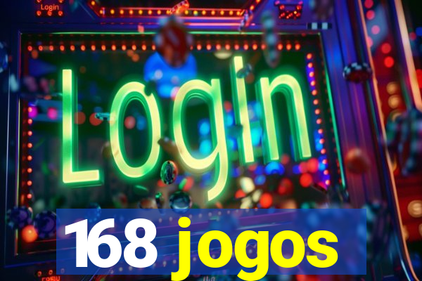 168 jogos