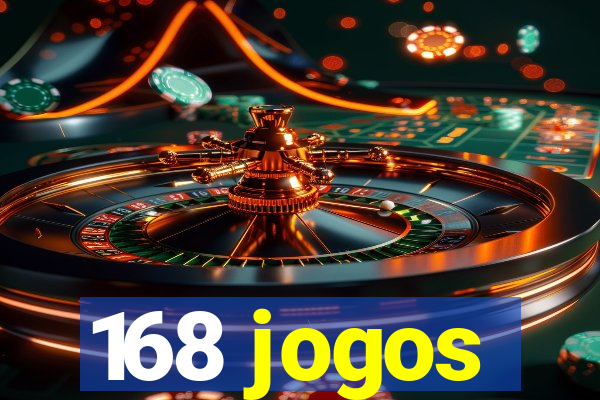 168 jogos