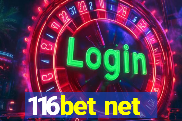 116bet net