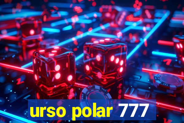 urso polar 777