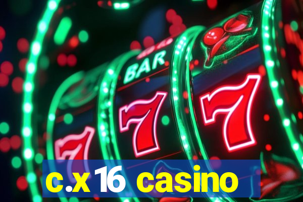 c.x16 casino