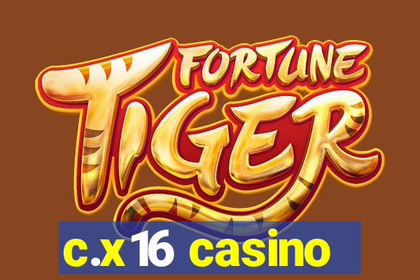 c.x16 casino