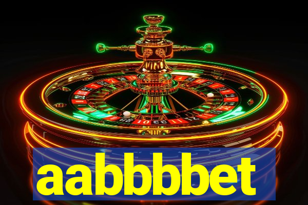 aabbbbet