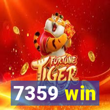 7359 win