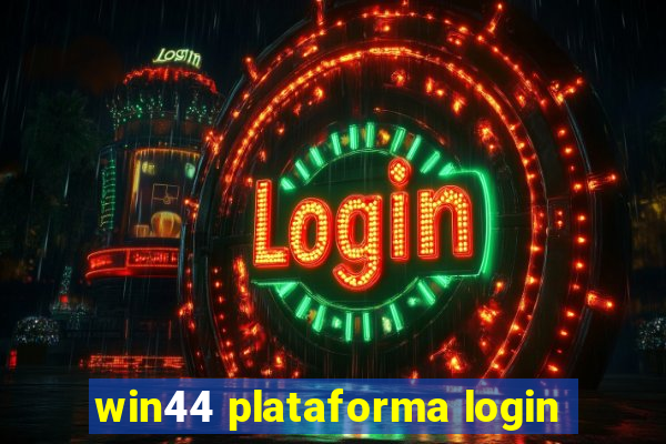 win44 plataforma login