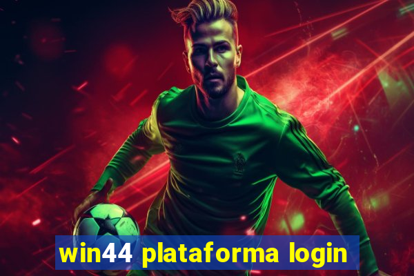 win44 plataforma login