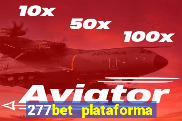 277bet plataforma de jogos