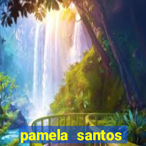 pamela santos garota de programa