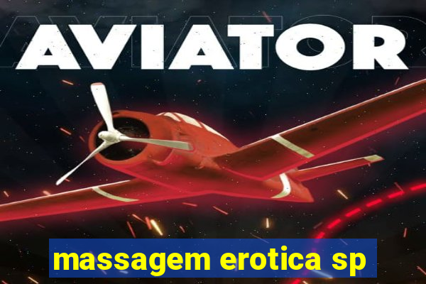 massagem erotica sp