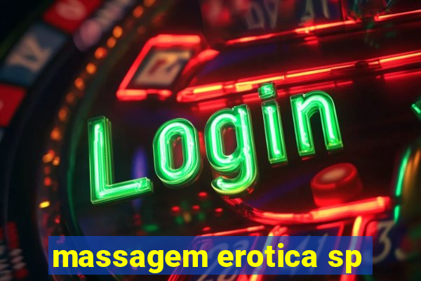 massagem erotica sp