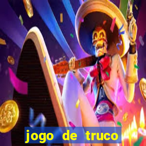 jogo de truco valendo dinheiro real