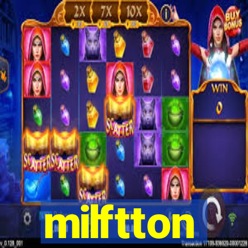 milftton