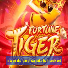 swords and sandals hacked