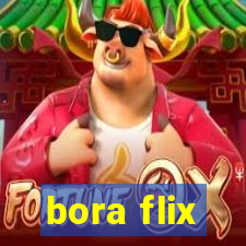 bora flix