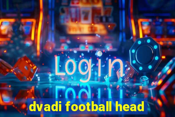 dvadi football head