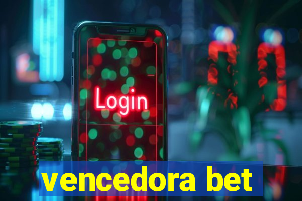 vencedora bet