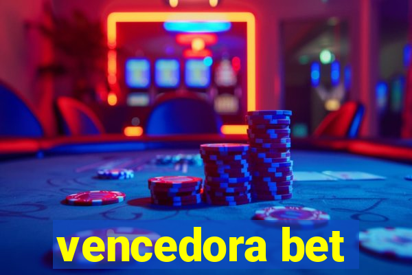 vencedora bet