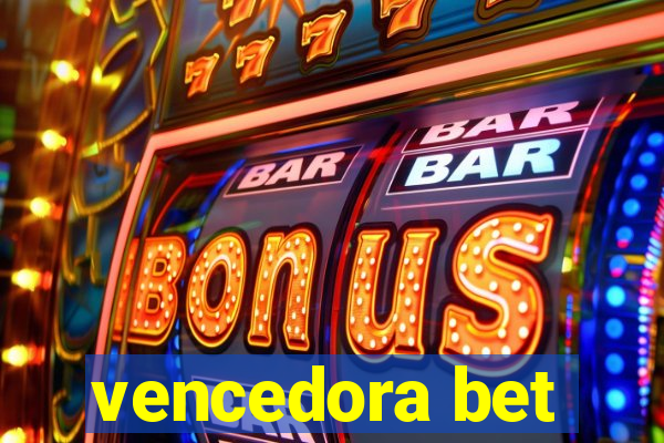 vencedora bet