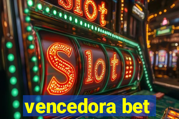 vencedora bet