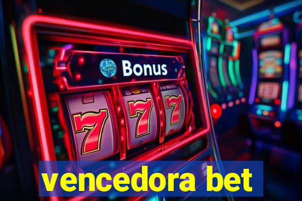 vencedora bet