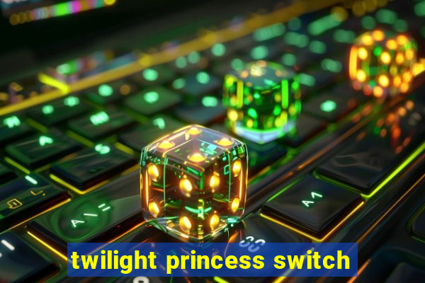 twilight princess switch