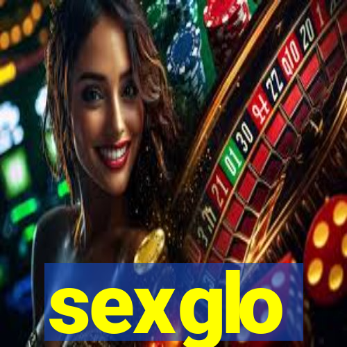 sexglo