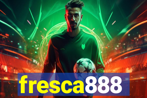 fresca888