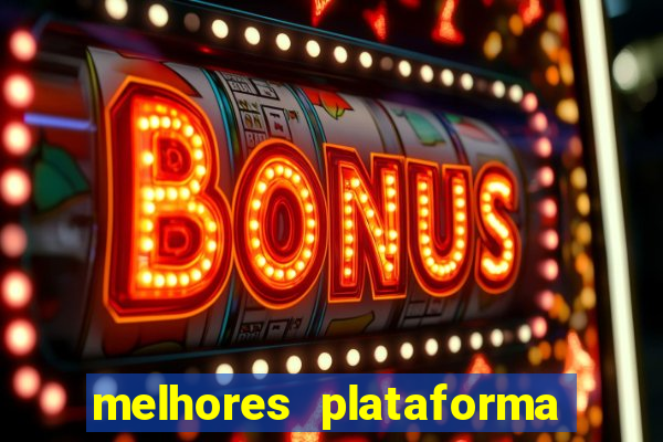 melhores plataforma de jogos para ganhar dinheiro