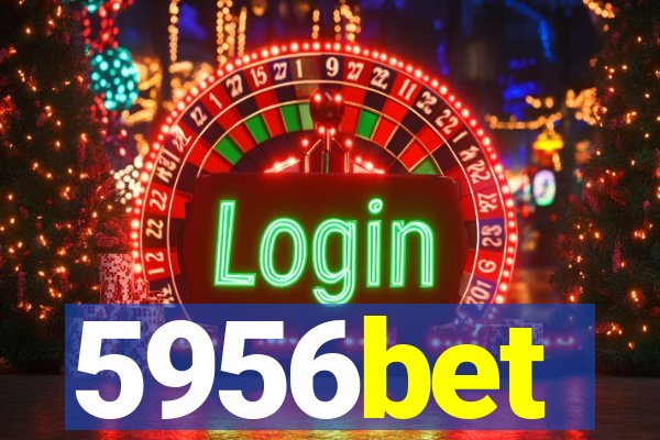 5956bet