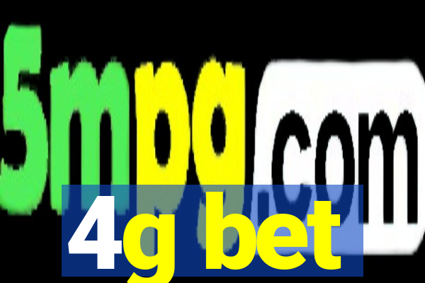 4g bet