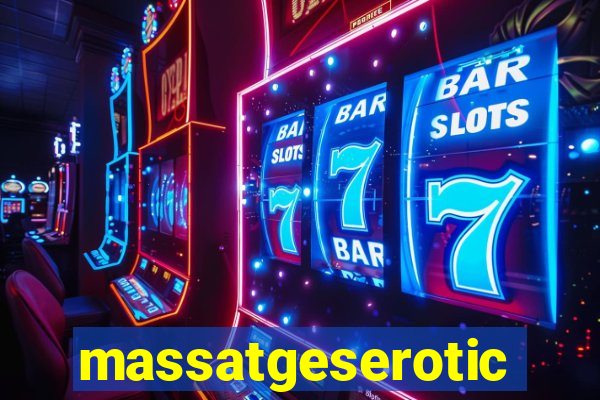 massatgeserotics's