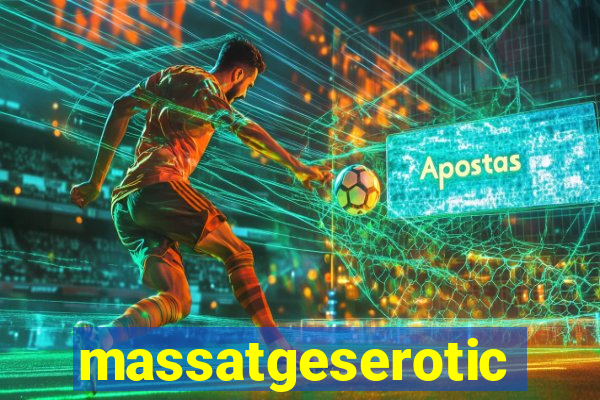 massatgeserotics's