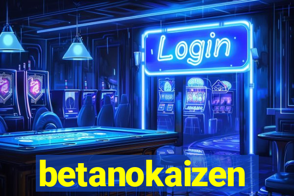 betanokaizen