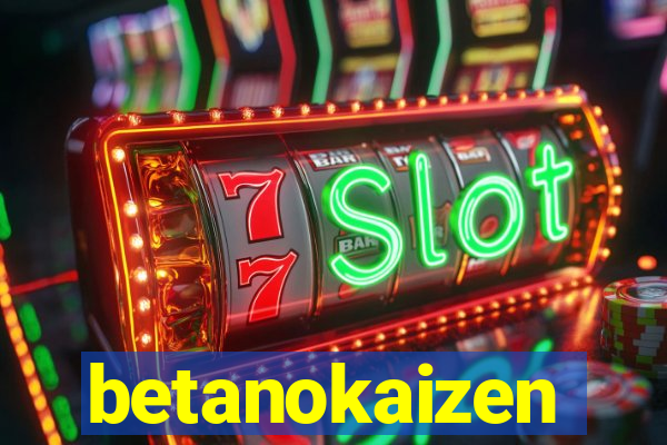 betanokaizen