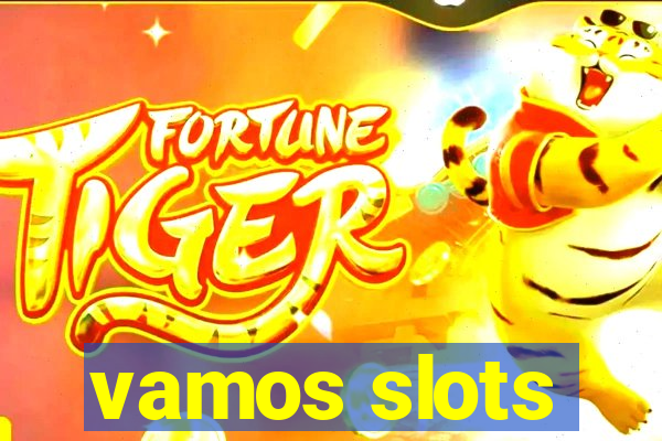 vamos slots