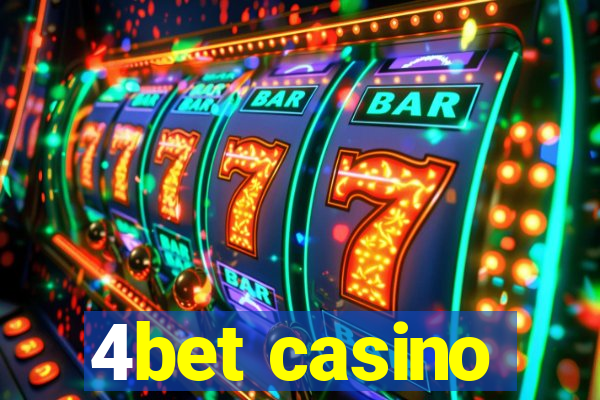 4bet casino