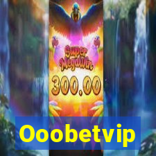 Ooobetvip