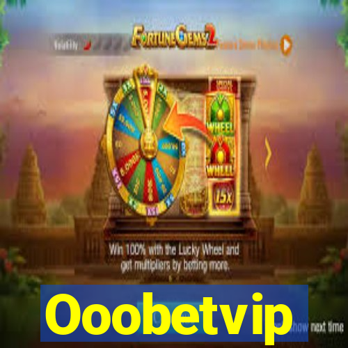 Ooobetvip