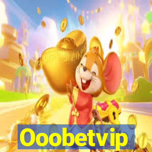 Ooobetvip