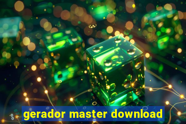 gerador master download