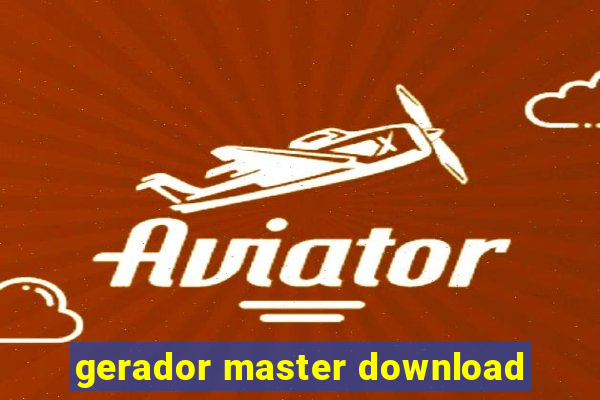 gerador master download