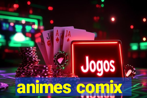 animes comix