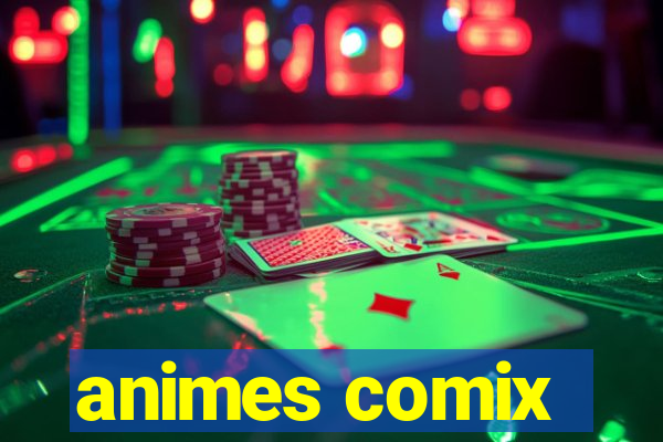 animes comix