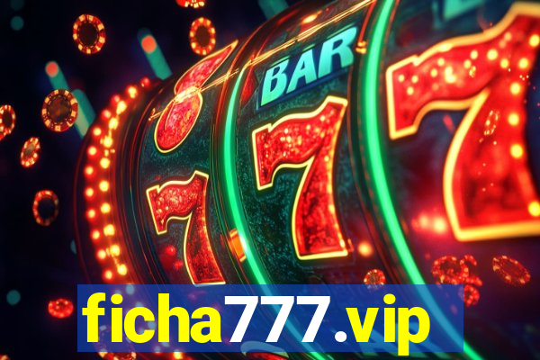 ficha777.vip