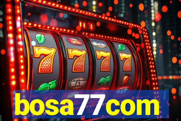 bosa77com