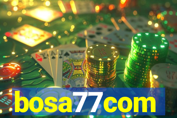 bosa77com