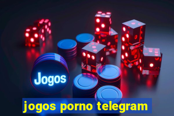 jogos porno telegram