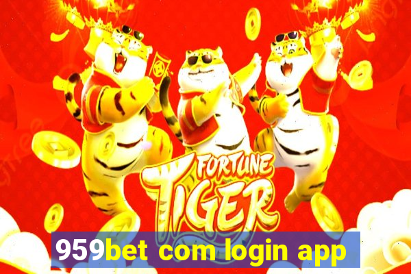 959bet com login app