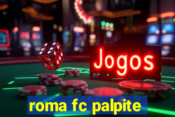 roma fc palpite